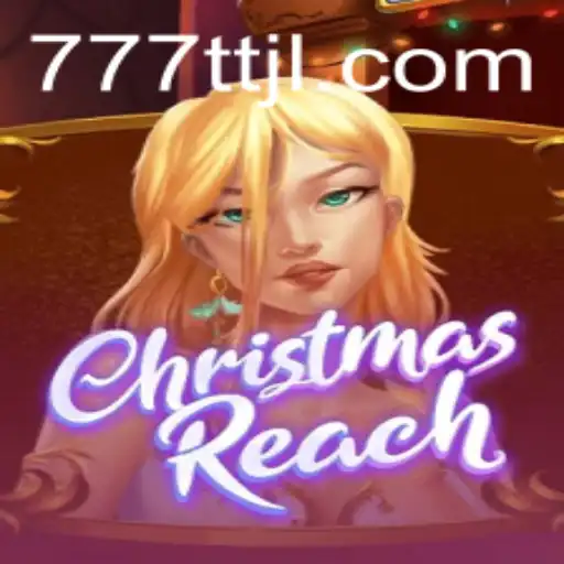 Unveiling ChristmasReach: Dive into the Exciting World of TTJL