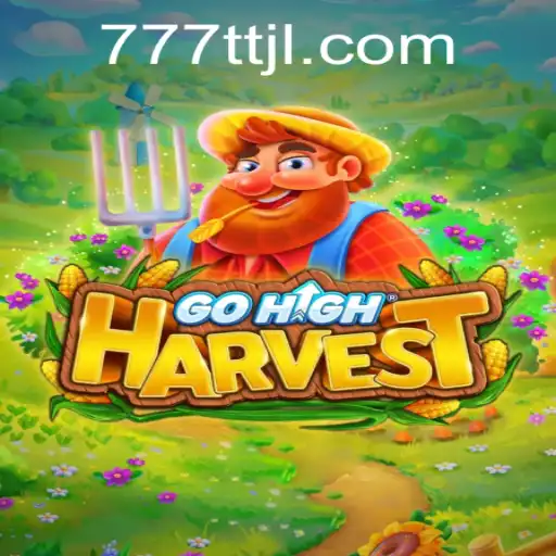 Exploring GoHighHarvest: The Revolutionary TTJL Gaming Experience